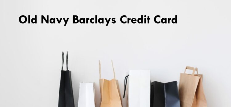 old navy barclays credit card