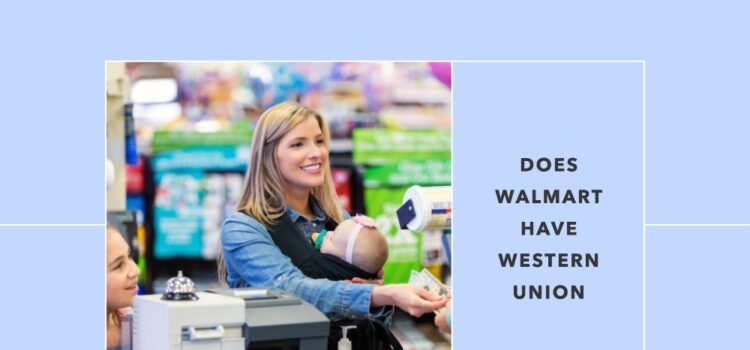 does walmart have western union