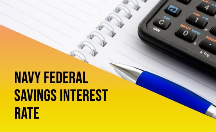 navy federal savings interest rate