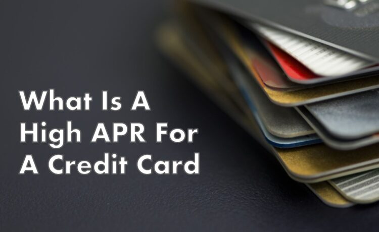 what is a high apr for a credit card