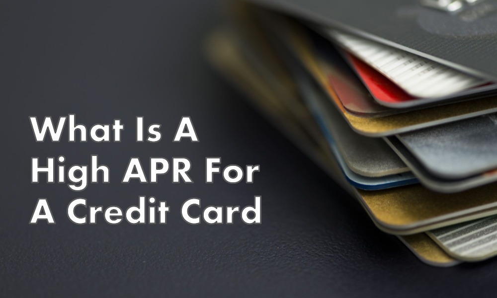 what is a high apr for a credit card